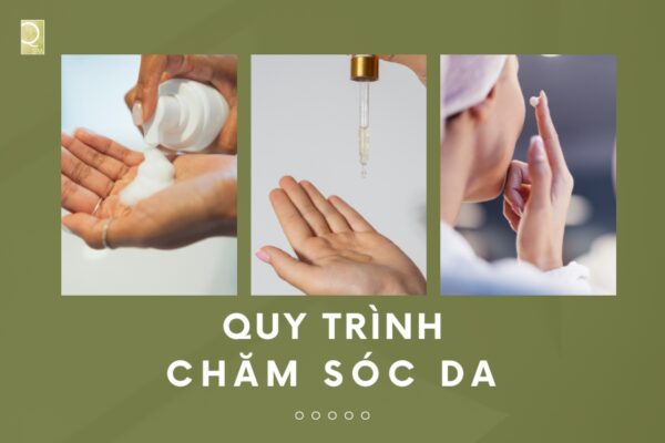 Quy trình chăm sóc da cơ bản cho ngày và đêm chuẩn