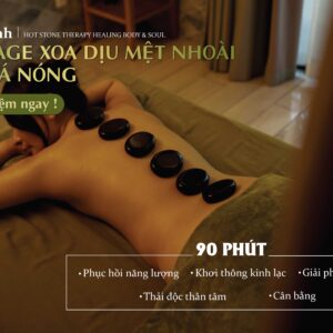 Massage đá nóng là gì? Lợi ích tuyệt vời cho sức khỏe